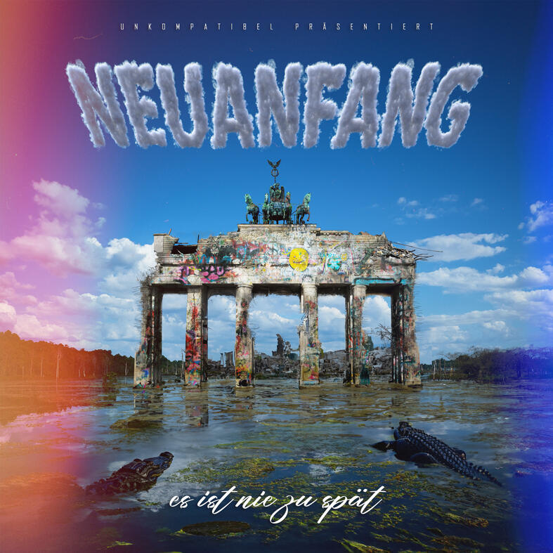 Neuanfang ( Es Ist Nie Zu Spät ) Neuanfang ( Es Ist Nie Zu Spät )